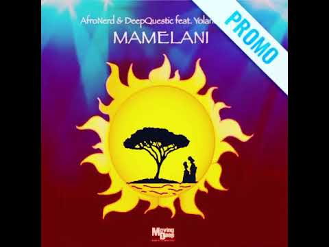 New coming release . Afronerd & DeepQuestic  ft Yolanda Fyrus - Mamelani