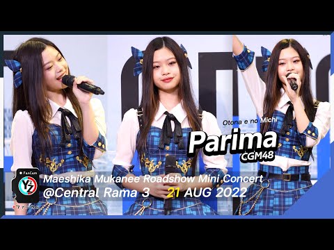 Parima CGM48 Fancam - Otona e no Michi | GM48 Roadshow Mini Concert @Central Rama 3 220821