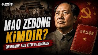 Mao Zedong Kimdir? (Çin Devrimi, Kızıl Kitap ve Komünizm)