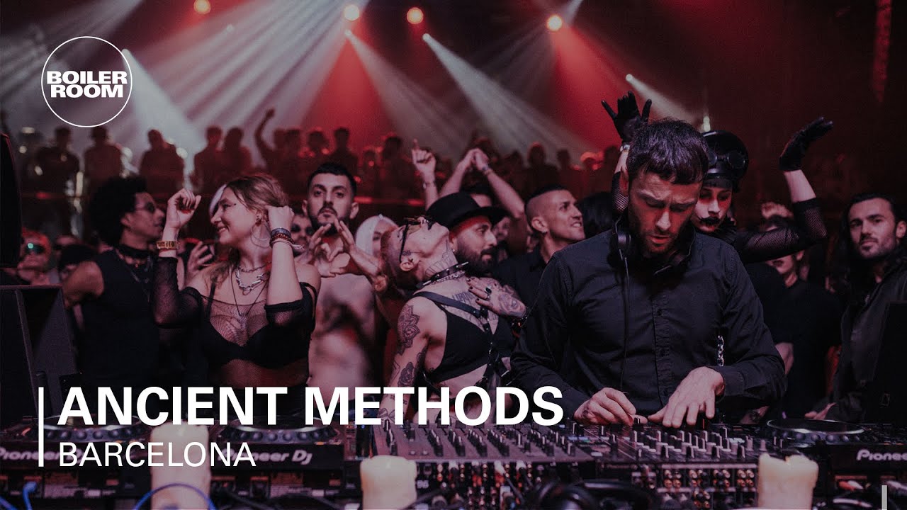 Ancient Methods - Boiler Room x HEX Barcelona