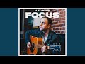 Focus
