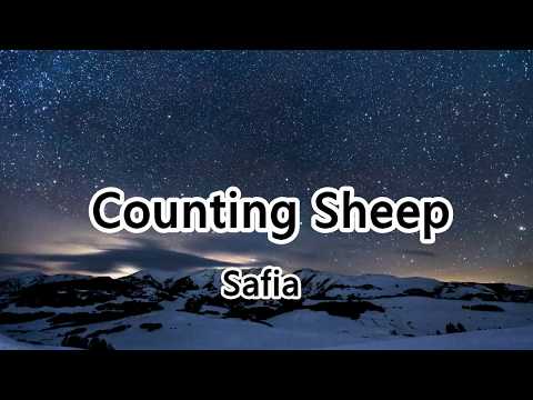 Counting Sheep - Safia - Won't you give me what I need，Tick tock make me creep【2019抖音熱門歌曲】
