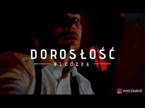 Wieczka - Dorosłość (prod.MakaBeatz) #elevnOnly