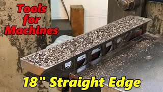 SNS 288 Machining an 18 Inch Straight Edge