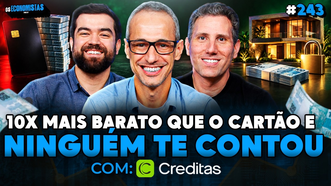 POR QUE O BRASILEIRO QUASE NÃO USA O CRÉDITO COM GARANTIA | Os Economistas 243