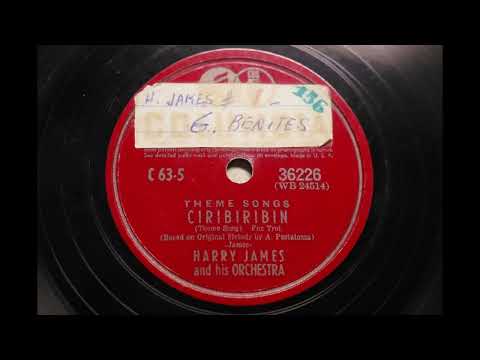 HARRY JAMES AND HIS ORCHESTRA { CIRIBIRIBIN } 1939.