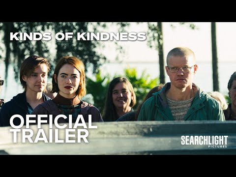 KINDS OF KINDNESS | Official Trailer | Searchlight Pictures