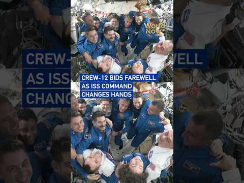 Crew-12 bids farewell as ISS command changes hands#worldnow