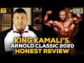 King Kamali's Honest Review Of The Arnold Classic 2020 | King's World