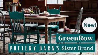 Introducing GreenRow POTTERY BARN’S SISTER BRAND