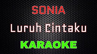 Download lagu SONIA - Luruh Cintaku [Karaoke] | LMusical mp3