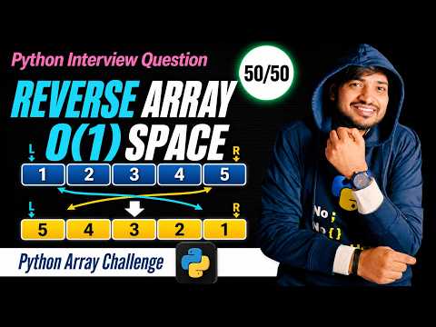 Reverse An Array Without Extra Space Python Interview Question O1