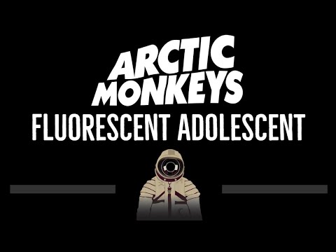 Arctic Monkeys • Fluorescent Adolescent (CC) ???? [Karaoke] [Instrumental Lyrics]