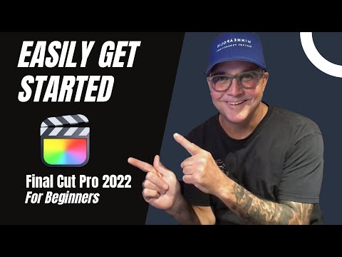 Getting Started in Final Cut Pro X for Beginners 2022 - Get Started Easily and FAST