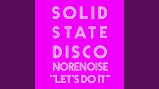 Norenoise - Let's Do It video