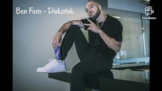 Ben Fero - Diskotek | Şarkı Sözleri - Karaoke - Lyrics Video