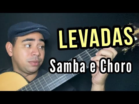 Samba e Choro: Levadas para Mão Direita!