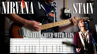 Nirvana - Stain - Guitar cover with tabs