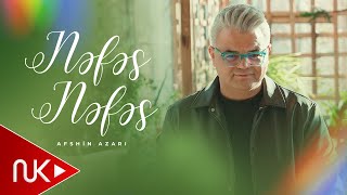 Afshin Azari - Nefes Nefes 2026 (Yeni Klip)