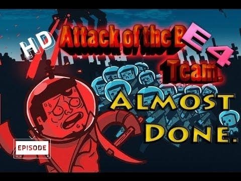 Minecraft: ALMOST DONE - Attack Of The B-Team - Ep. 4 (HD)