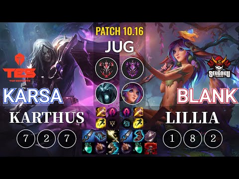 TES Karsa Karthus vs SG Blank Lillia Jungle - KR Patch 10.16