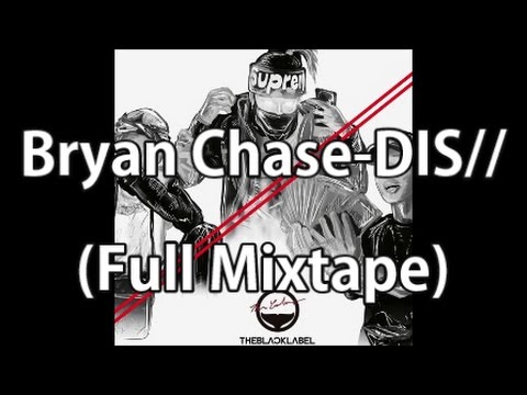 Bryan Chase-DIS//(전곡모음)Full mix tape