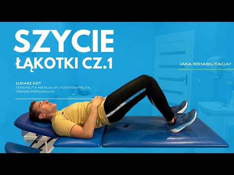 Rehabilitacja po szyciu łąkotki. Etap 1. Łukasz Kot, Fizjoidea.