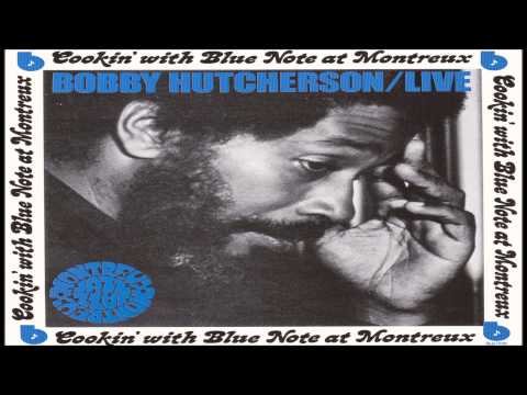 Bobby Hutcherson - Song Of Songs (Live)