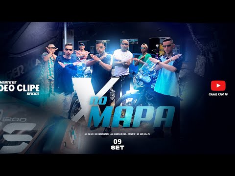 MC LK, MENOR HG, KAIO F8, CAIQUE BOLADO, LERRICK & MC GR - X NO MAPA (DJ Z4) 2023