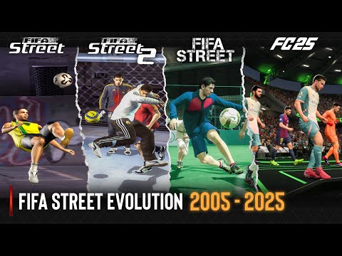 FIFA Street Evolution | 2005 - 2025 |