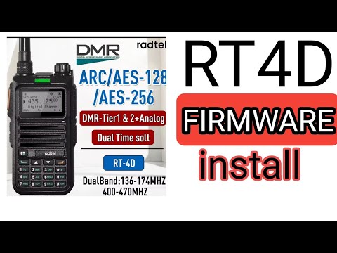 RADTEL RT4D , FIRMWARE v113 & CHIP UPDATE