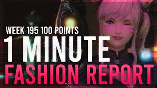 Fashion Report in 1 Minute! | Week 195 - Themed Anonymous Supporter | FFXIV