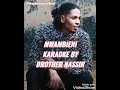 Brother Nassir - Mwambieni | Karaoke With Lyrics