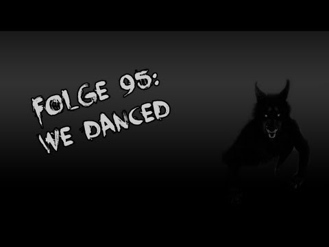 Let's Creep: Folge 95 - We danced [Ü] [German]