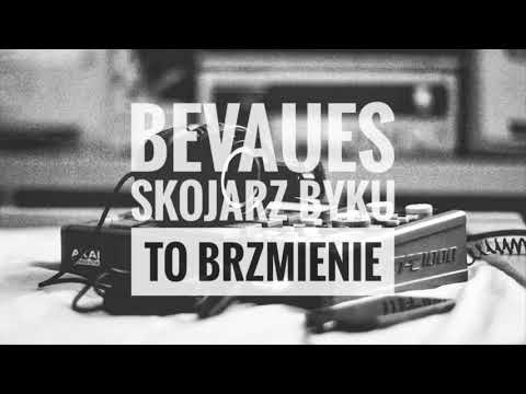 Bevaues - Skojarz byku to brzmienie (prod. Nitro Beatz)
