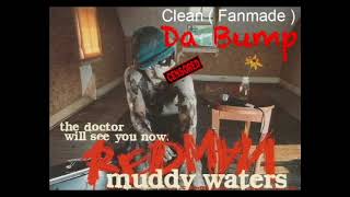 Redman - Da Bump ( Clean )