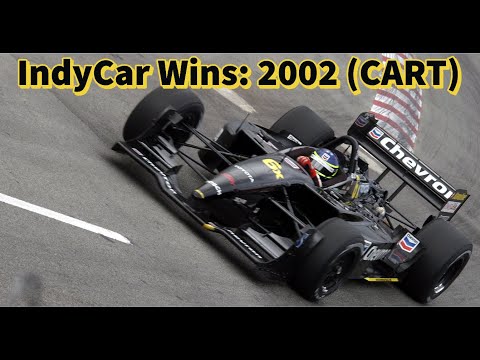 Every IndyCar Win in 2002 (CART)