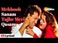 Mehboob Sanam Tujhe Meri Qasam Lyrical Kismat 1995 Govinda Mamta Kulkarni Udit Narayan
