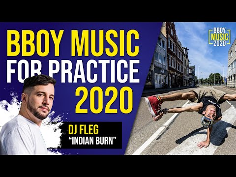 Bboy Music 2020 // DJ Fleg - Indian Burn