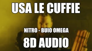 Nitro - Buio Omega 8D AUDIO 🎧