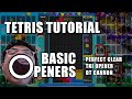 Tetris Tutorial - Basic Openers (incl. PCO, TKI and DT Cannon)