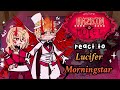 Hazbin Hotel React To Lucifer Morningstar Gacha React Hazbin Hotel
