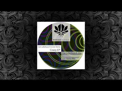 Cari Lekebusch & Zoe Xenia - Crazy (Cari Lekebusch Mix)