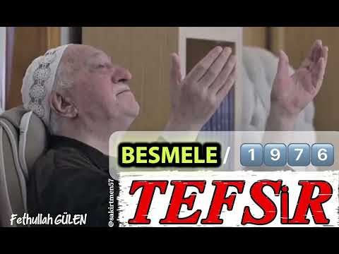 Besmele | Tefsir Dersleri | 1976 | Fethullah Gülen 