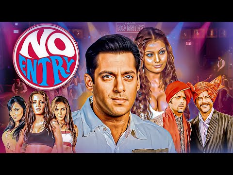NO ENTRY HINDI COMEDY FULL MOVIE (2005) | Anil Kapoor, Salman Khan, Bipasha Basu, Lara Dutta