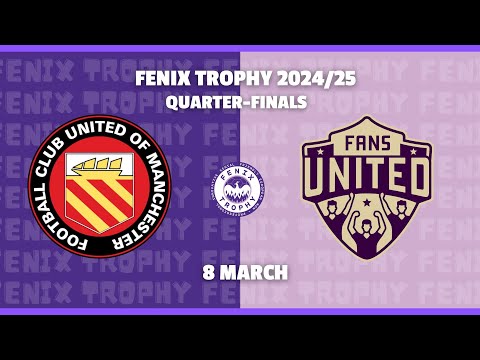 FENIX Trophy - FC United of Manchester vs Fans United