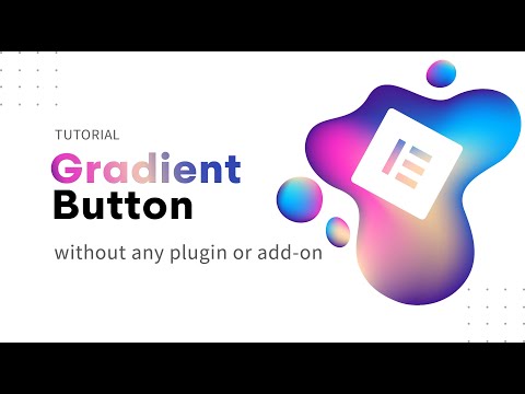 Gradient Button Elementor Tutorial Elementor Free
