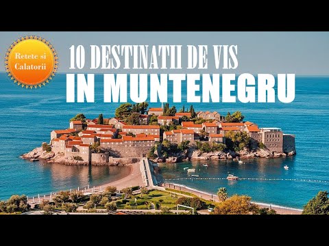 10 LOCURI FANTASTICE DIN MUNTENEGRU PENTRU O VACANTA DE NEUITAT