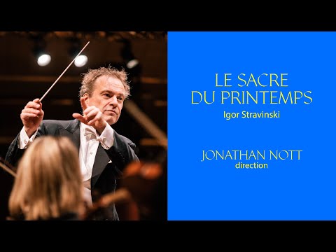 OSR - Stravinski | Le Sacre du printemps | Jonathan Nott