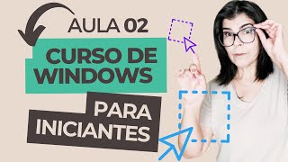 Curso de Windows Grátis - Aula 02 - Como selecionar com o mouse, clicar, arrastar e abrir documentos